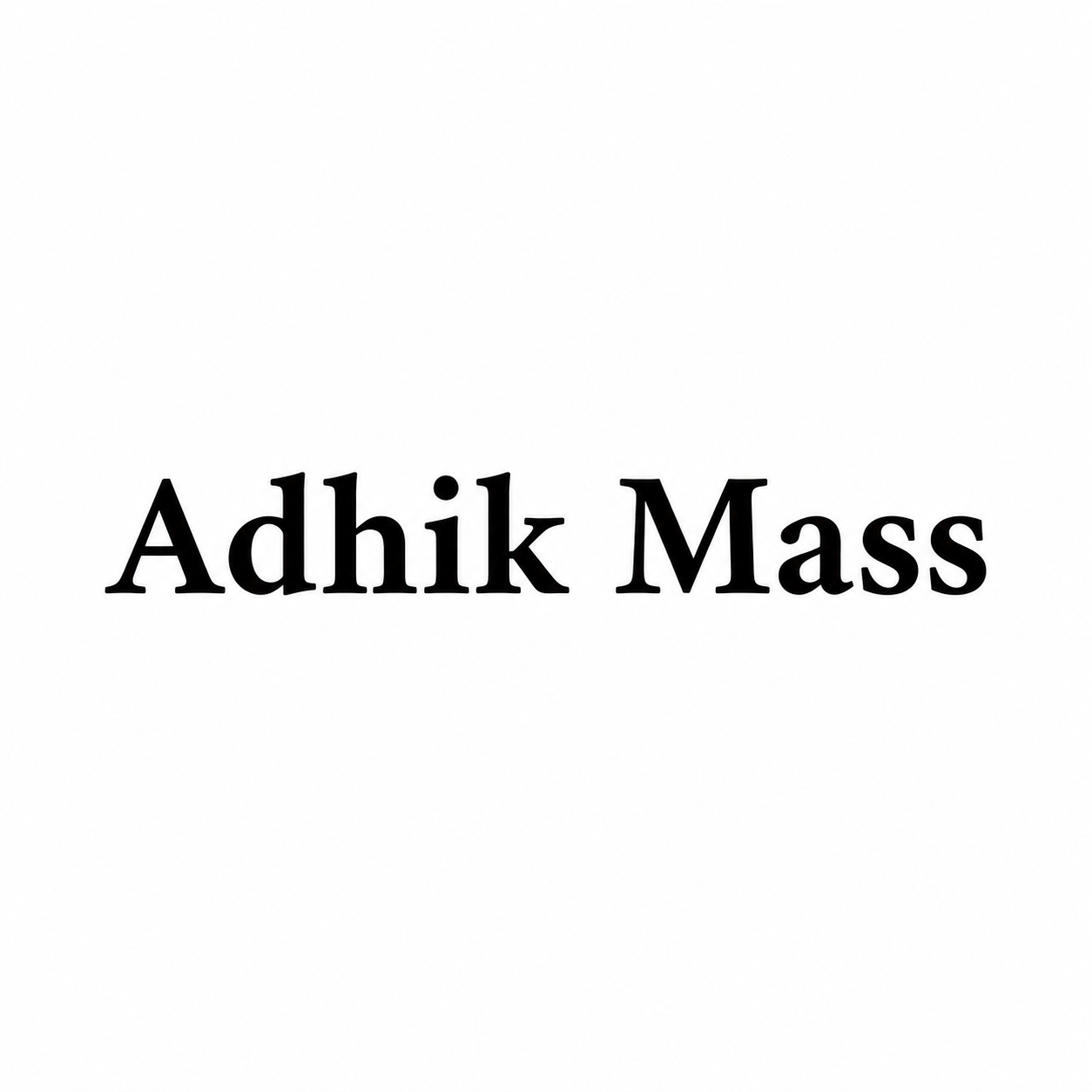 Adhik Maas